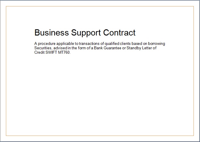 (B) Business Support Contract A procedure applicable to transactions of qualified clients