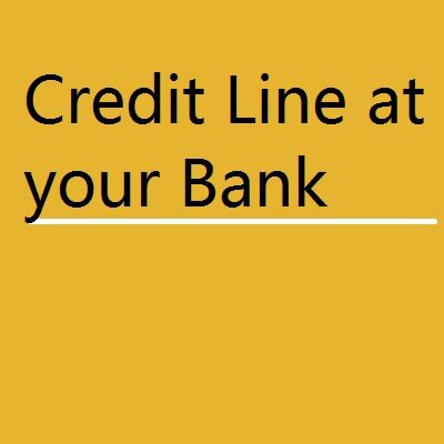 BANK Credit Line at your Bank 400x400